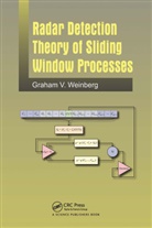Graham Weinberg, Graham (Defence Science and Technology G Weinberg, Graham V. Weinberg - Radar Detection Theory of Sliding Window Processes