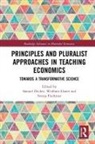 Samuel (Berlin School of Economics Decker, Samuel Elsner Decker, Samuel Decker, Wolfram Elsner, Svenja Flechtner - Principles and Pluralist Approaches in Teaching Economics