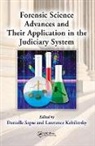 Danielle Kobilinsky Sapse, Lawrence Kobilinsky, Kobilinsky Lawrence, Danielle Sapse, Sapse Danielle - Forensic Science Advances and Their Application in the Judiciary Syste