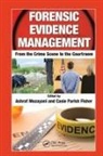 Ashraf (Texas Southern University Mozayani, Ashraf Parish-Fisher Mozayani, Casie Parish Fisher, Ashraf Mozayani, Mozayani Ashraf, Casie Parish-Fisher - Forensic Evidence Management