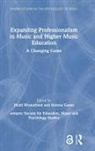Helena Gaunt, Helena Westerlund Gaunt, Heidi Westerlund, Heidi Gaunt Westerlund, Helena Gaunt, Heidi Westerlund - Expanding Professionalism in Music and Higher Music Education