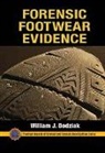 William J Bodziak, William J. Bodziak, William J. (Bodziak Forensics Bodziak, Bodziak William J. - Forensic Footwear Evidence