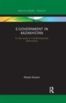 Maxat Kassen, Kassen Maxat - E-Government in Kazakhstan