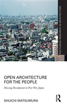 Shuichi Matsumura, Shuichi (Department of Architecture Matsumura, Matsumura Shuichi - Open Architecture for the People