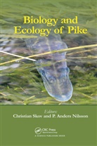 Christian (Technical University of Denmark Skov, Christian Nilsson Skov, P. Anders Nilsson, Christian Skov - Biology and Ecology of Pike