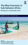 Donald L. Sparks, DONALD SPARKS, Donald L Sparks, Donald L. Sparks - Blue Economy in Sub-Saharan Africa