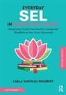 Carla Tantillo Philibert, Carla Tantillo Philibert, Carla (Mindful Practices Tantillo Philibert - Everyday Sel in Elementary School