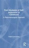 Dolph Kohnstamm, Kohnstamm Dolph - First Moments of Self-Awareness in Childhood