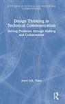 Jason Tham, Jason (Texas Tech University Tham, Jason Chew Kit Tham - Design Thinking in Technical Communication