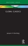 Jacques A. Bromberg, Jacques A. (University of Pittsburgh Bromberg - Global Classics