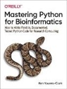 Ken Youens-Clark, Ken Youens–clark - Mastering Python for Bioinformatics