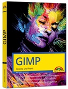 Michael Gradias - GIMP - Einstieg und Praxis
