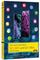 Christian Immler - Dein Samsung Galaxy S21, S21+ und S21 Ultra