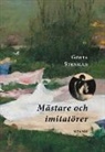 Gösta Stenman - Mästare och imitatörer