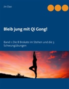 Jin Dao - Bleib jung mit Qi Gong