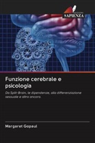 Margaret Gopaul - Funzione cerebrale e psicologia