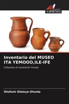 Olufemi Olaleye-Otunla - Inventario del MUSEO ITA YEMOOO,ILE-IFE