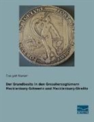 Traugot Mueller, Traugott Mueller - Der Grundbesitz in den Grossherzogtümern Mecklenburg-Schwerin und Mecklenburg-Strelitz