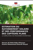 Hassan Ali Mohi-Eldin Elhassan, Osama Mohammed Elmardi Khayal - ESTIMATION DU RAYONNEMENT SOLAIRE ET DES PERFORMANCES DES CAPTEURS PLANS