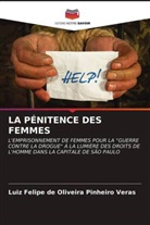 Luiz Felipe de Oliveira Pinheiro Veras - LA PÉNITENCE DES FEMMES