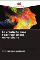 STEPHEN IRURA NGANGA - La créativité dans l'environnement universitaire
