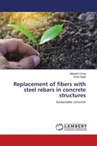 Erfan Najaf, Maedeh Orouji - Replacement of fibers with steel rebars in concrete structures