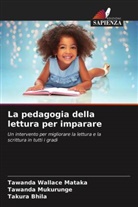 Takura Bhila, Tawanda Wallace Mataka, Tawanda Mukurunge - La pedagogia della lettura per imparare
