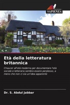Dr. S. Abdul Jabbar, S. Abdul Jabbar - Età della letteratura britannica