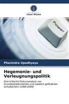 Phanindra Upadhyaya - Hegemonie- und Verleugnungspolitik
