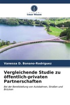 Vanessa D Bonano-Rodríguez, Vanessa D. Bonano-Rodríguez - Vergleichende Studie zu öffentlich-privaten Partnerschaften