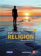 Kursbuch Religion Sekundarstufe II - Ausgabe 2021
