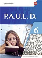 Annik Bartsch, Annika Bartsch, Elena Bierenfeld, Ann Gasch-Sigge, Anne Gasch-Sigge, Dr. Tanja Heinemann... - P.A.U.L. D. - Differenzierende Ausgabe 2021