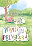 Kristina Hakola - Pupu ja prinsessa