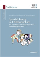 Annik Baldaeus, Annika Baldaeus, Sven Nickel, Monika Rothweiler, Tobia Ruberg, Tobias Ruberg - Sprachbildung mit Bilderbüchern