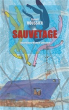 Michèle Caranove, Benoît Houssier - Sauvetage