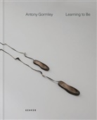 Anthony Gormley, Antony Gormley - Antony Gormley