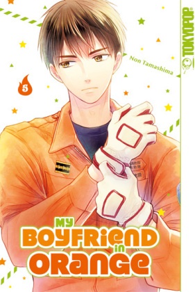 Non Tamashima - My Boyfriend in Orange. Bd.5