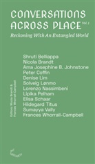 Frances Whorrall-Campbell, Nicol Brandt, Nicola Brandt, Whorrall-Campbell, Whorrall-Campbell, Frances Whorrall-Campbell - Conversations across Place