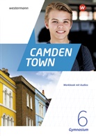 Pamel Hanus, Pamela Hanus, Floria Nuxoll, Florian Nuxoll, Christoph u Reuter - Camden Town - Allgemeine Ausgabe 2020 für Gymnasien. Bd.6