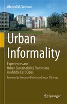 Ahmed  M. Soliman, Ahmed M Soliman, Ahmed M. Soliman - Urban Informality