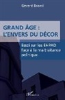 Gérard Brami - Grand âge : L'envers du décors