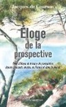 Jacques de Courson - Eloge de la prospective
