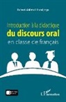 Robert Akilimali Handjinga - Introduction à la didactique du discours oral en classe de français