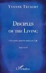Yvonne Trubert - Disciples of the Living