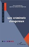 Jean-Paul Céré, Piotr Stepniak - Les criminels dangereux