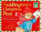 Michael Bond, R. W. Alley - Paddington's Christmas Post