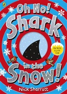 Nick Sharratt, Nick Sharratt - Oh No! Shark in the Snow!