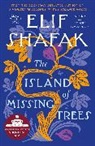 Elif Shafak - The Island of Missing Trees