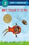 David A Adler, David A. Adler, Sam Ricks, Sam Ricks - Don't Throw It to Mo!