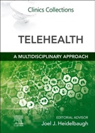 Joel J. Heidelbaugh, Heidelbaugh Joel J. - Telehealth : A Multidisciplinary Approach